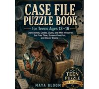 Case File Puzzle Book for Teens Ages 13-16: Crosswords, Codes, Clues, and Mini Mysteries for Free Time, Screen-Free Fun, and Clever Brains