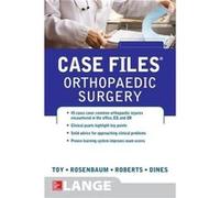 Case Files Orthopaedic Surgery by Joshua Dines Paperback Book Eugene C Toy, Andrew J Rosenbaum, Timothy Roberts, Joshua Dines (Auteur)