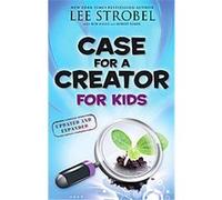 Case for a Creator for Kids Lee Strobel (Auteur)