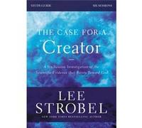 Case For A Creator Rev Study Guide Pb (Paperback) Lee Strobel, Garry D Poole (Auteur)