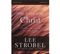 Case For Christ Rev Study Guide Pb (The Case For...) (Paperback) Lee Strobel, Garry D Poole (Auteur)