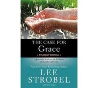 Case For Grace For Teens Sc Case For (Paperback) Lee Strobel, (Auteur)