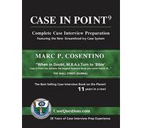 Case in Point 9: Complete Case Interview Preparation