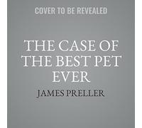 Case of Best Pet Ever (The Jigsaw Jones Mysteries)