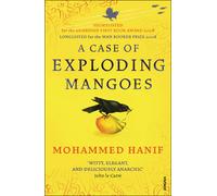 Case of exploding mangoes - Mohammed Hanif - Random House Libri - Poche - Roman