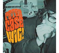 Peter Case - Wig!