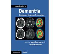 Case Studies in Dementia – Common And Uncommon Presentations – Cambridge University Press