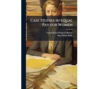 Case Studies in Equal Pay for Women