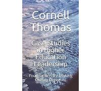 Case Studies In Higher Education Leadership