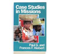 Case Studies in Missions