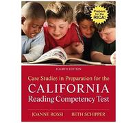 Case Studies In Preparation For The California Reading Competency Test