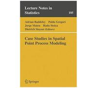 Case Studies In Spatial Point Process Modeling
