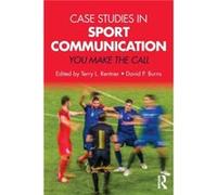 Case Studies in Sport Communication Inconnu (Auteur)