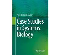 Case Studies In Systems Biology