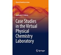 Case Studies in the Virtual Physical Chemistry Laboratory