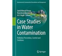Case Studies in Water Contamination: Pollution Prevention, Control and Solutions
