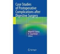 Case Studies Of Postoperative Complications After Digestive Surgery
