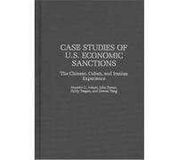 Case Studies of U.S. Economic Sanctions Hildy Teegen, Jiawen Yang, John Forrer (Auteur)