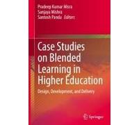 Case Studies On Blended Learning In Higher Education