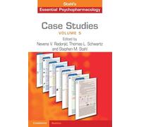 Case Studies: Stahl's Essential Psychopharmacology