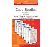 Case Studies Stahls Essential Psychopharmacology Volume 5 Case Studies Stahls Essential Psychopharmacology Volume 5 (Auteur)