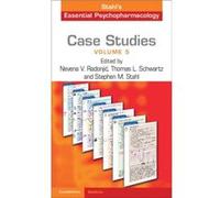 Stahl's Essential Psychopharmacology