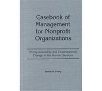 Casebook of Management for Nonprofit Organizations Dennis R. Young (Auteur)