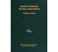 Casebook On Insurgency And Revolutionary Warfare