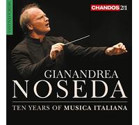 Casella / Dallapicco - Gianandrea Noseda: Ten Years of Musica Italiana [New CD]