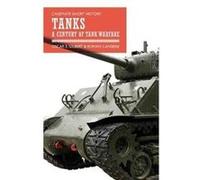 Casemate Short History Of Tanks Oscar E Gilbert, Romain Cansiere (Auteur)