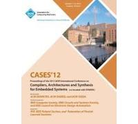 Cases 12 Proceedings Of The 2012 Acm International Conference On Compilers, Architectures And Synthesis For Embedded Systems