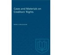 Cases and Materials on Creditors Rights by Mark MacGuigan Mark MacGuigan (Auteur)
