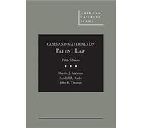 Cases and Materials on Patent Law by John R. Thomas John R. Thomas (Auteur)