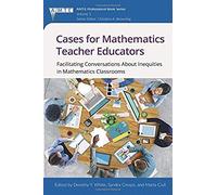 Cases For Mathematics Teacher Educators