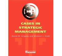 Cases in Strategic Management by Michael J. Clemson University Stahl David W. Grigsby, Michael J. Stahl (Auteur)