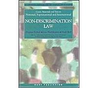 Cases, Materials And Text On National, Supranational And International Non-Discrimination Law