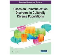 Cases On Communication Disorders In Culturally Diverse Populations
