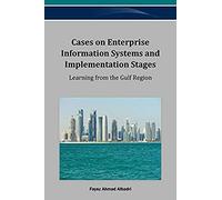 Cases On Enterprise Information Systems And Implementation Stages