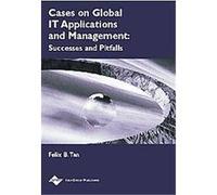 Cases on Global It Applications and Management, CASES ON INFORMATION TECHNOLOGY SERIES Felix B. Tan (Auteur)