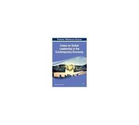 Cases On Global Leadership In The Contemporary Economy