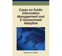 Cases On Public Information Management And E-Government Adoption