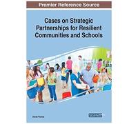 Cases On Strategic Partnerships For Resilient Communities And Schools