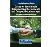 Cases on Sustainable Organizational Performance and Competitive Advantages