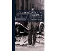 Cases On The Law Of Damages