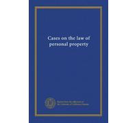 Cases on the law of personal property