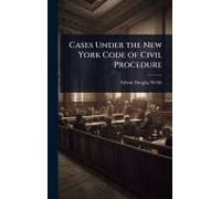 Cases Under The New York Code Of Civil Procedure