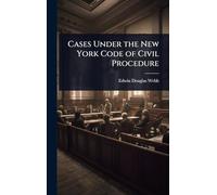 Cases Under the New York Code of Civil Procedure