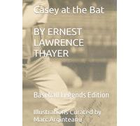 Casey at the Bat: Baseball Legends Edition