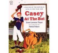 Casey at the Bat Ernest Thayer (Auteur)