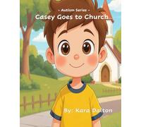 Casey Goes to Church: Autism Series